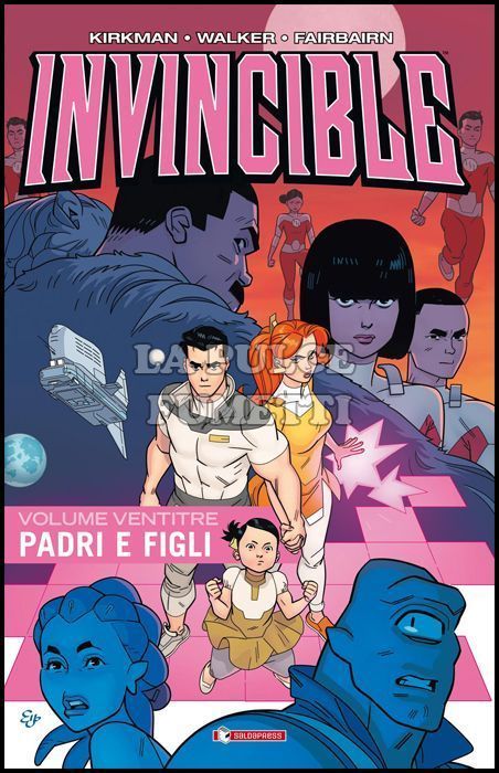 INVINCIBLE - VOLUME #    23: PADRI E FIGLI